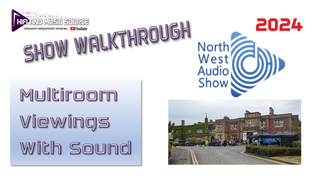 North West Audio Show 2024 Video